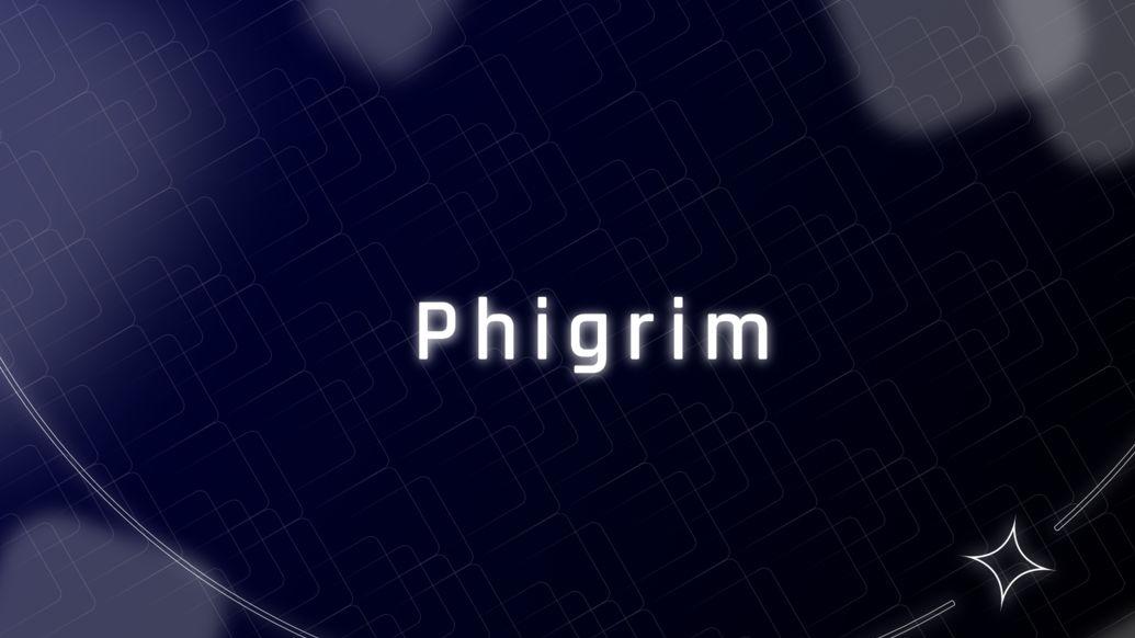 phigrim官方