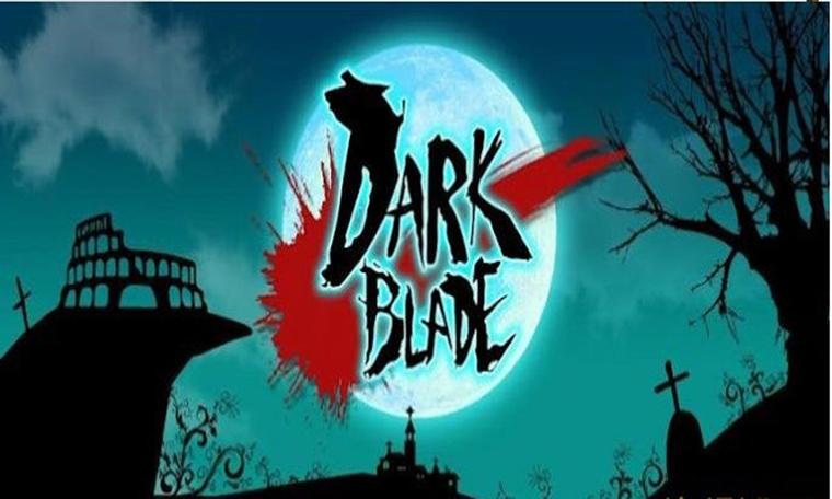 黑暗之剑darkblade最新版