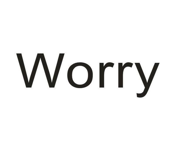 worry