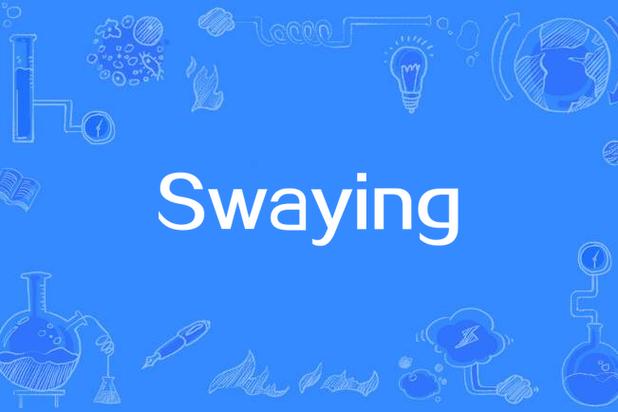 Swaying